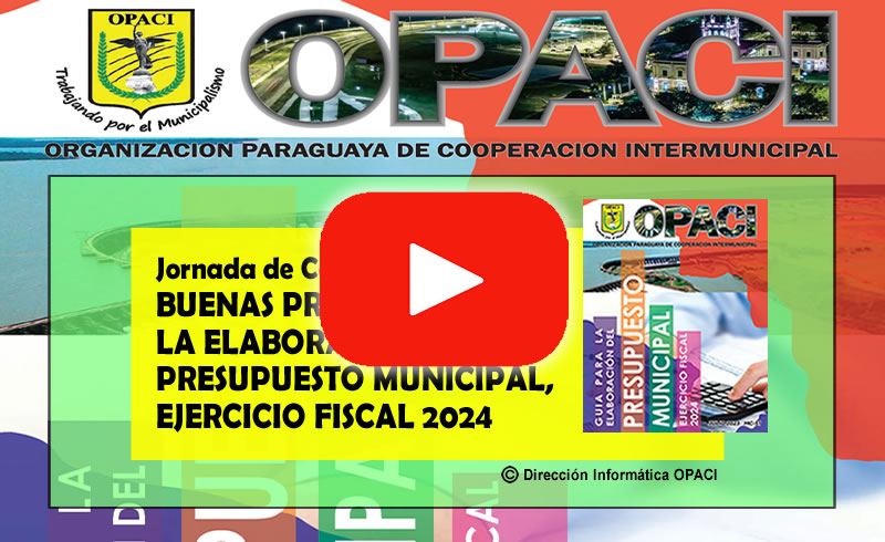 Culmina con Éxito Jornadas de Capacitación Presupuesto Municipal - OPACI